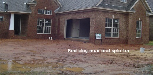 Not one of our houses! Lots of staining red mud.
